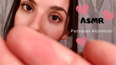 Asmr Up Close Personal Attention Youtube