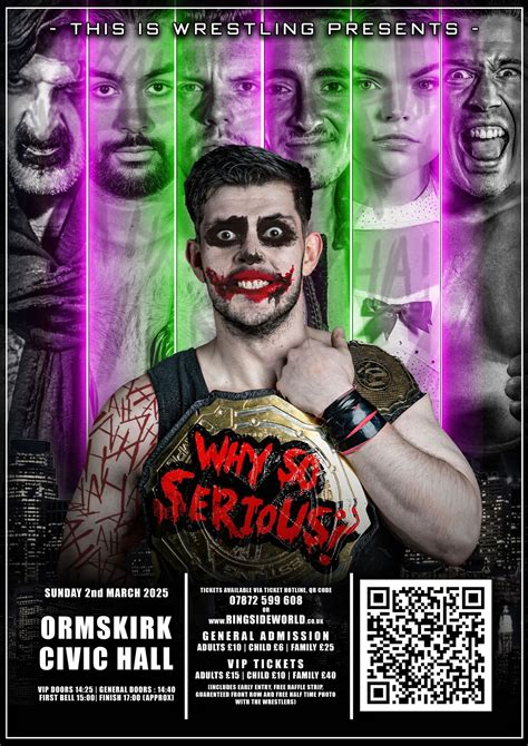 This - 🚨 This is wrestling present - Why So Serious ? 🚨🚨 🏤 Ormskirk