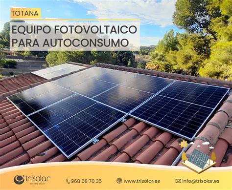 Autoconsumo Fotovoltaico En Totana Murcia Blog Trisolar