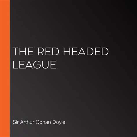 The Red Headed League By Arthur Conan Doyle Paperback Barnes And Noble®