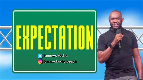 Expectation Pastor Joseph Nwokocha Alive Church Youtube