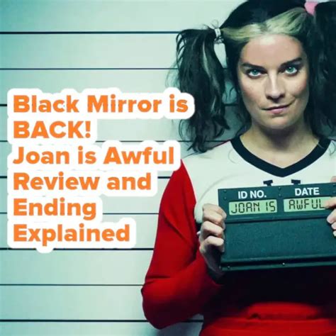 Joan Is Awful Review Black Mirror S6 Ep 1 And Ending Explained