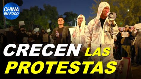 Crecen La Protestas En China Y Despiertan Manifestaciones En Todo El