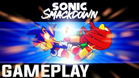 Sonic Smackdown Fan Game Pc Gameplay Youtube