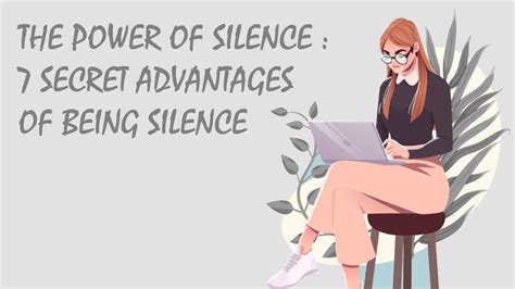 The Power Of Silence 7 Secret Advantages Of Being Silent Youtube