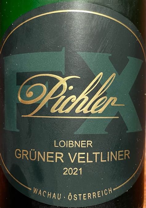 2021 Fx Pichler Grüner Veltliner Loibner Austria Niederösterreich Wachau Cellartracker