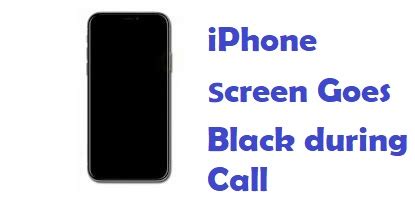 IPhone Screen Goes Black During Call Fixed