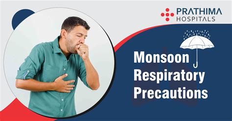 Monsoon Tips For Respiratory Health Monsoon Respiratory Infections