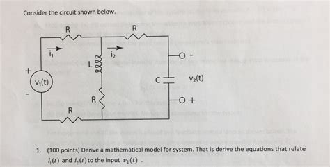 Solved Consider The Circuit Shown Below Derive A Chegg