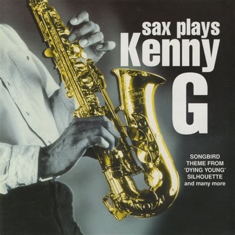 Kenny G Sax Plays Kenny G 1997 Cd Discogs