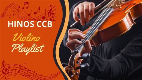 Hinos Ccb Tocados No Violino Youtube