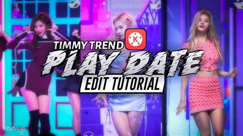 Tutorial Edit Video Aesthetic Timmy Trend Play Date Kinemaster Tutorial Youtube