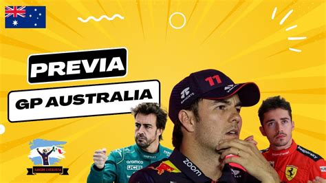 Hasta Donde Remonta Checo Previa Gran Premio Australia Youtube