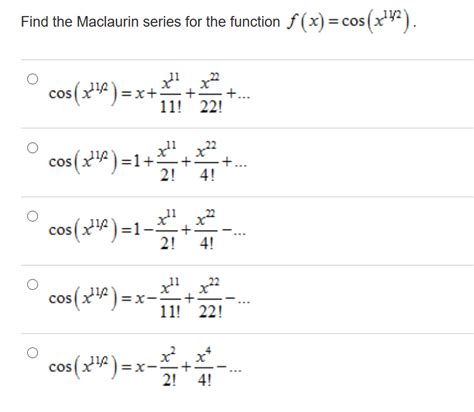 Solved Find The Maclaurin Series For The Function F X Chegg