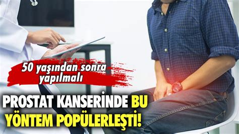 Prostat kanserinde akıllı biyopsi yöntemi kullanılıyor