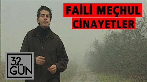 Faili Meçhul Cinayetler 1997 Cüneyt Özdemir in dosyası 32 Gün