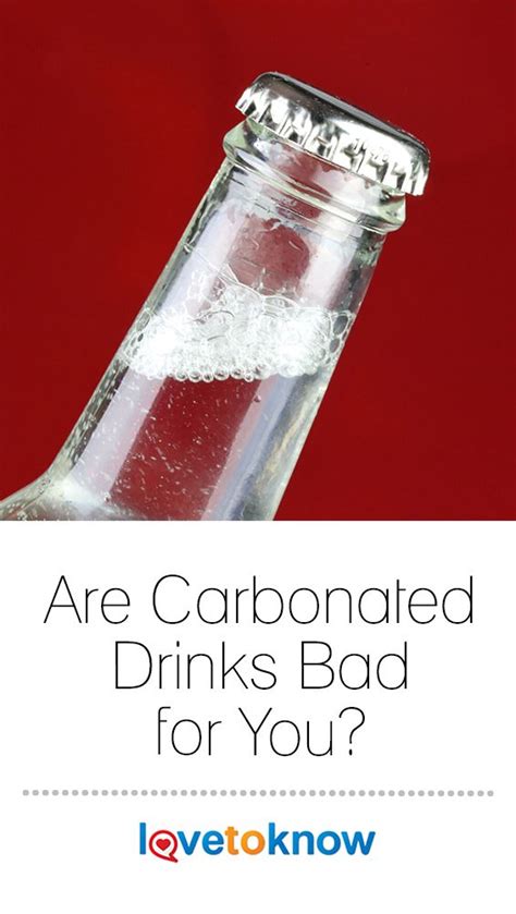 Are Carbonated Drinks Bad For You Lovetoknow Health Wellness