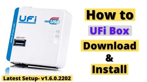 How To Install Ufi Box Download Latest Setup V1602202 Rpmb Clean