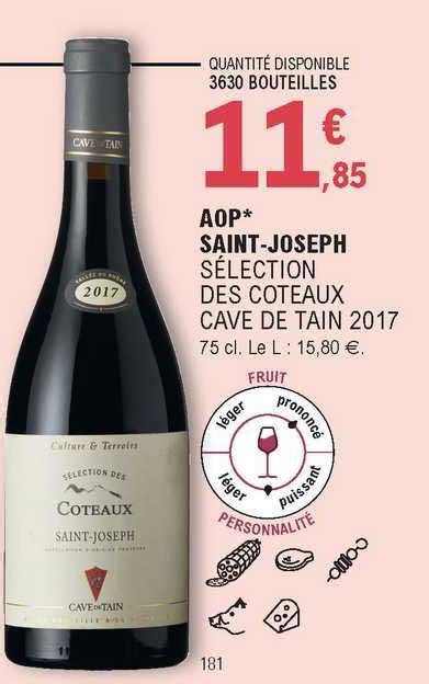 Promo Aop Saint Joseph S Lection Des Coteaux Cave De Tain Chez E