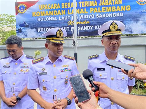 Kolonel Laut P Sandy Kurniawan Pimpin Danlanal Palembang Indo Merdeka