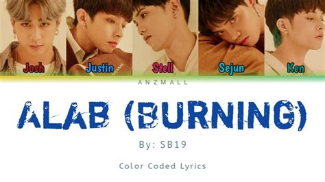 SB19 ALAB BURNING Color Coded Lyrics ANZMALL YouTube