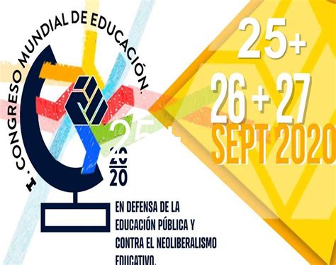 Programa I Congreso Mundial En Defensa De La Educaci N P Blica Y