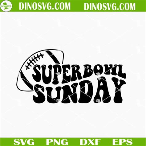 Super Bowl Sunday Svg Retro Football Svg Super Bowl Lvii Svg Png Dxf