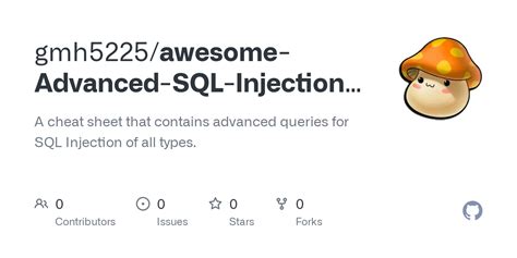 Github Gmh5225 Awesome Advanced Sql Injection Cheatsheet A Cheat