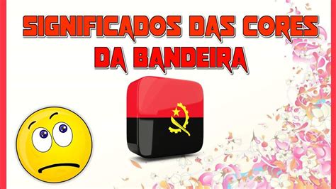 Bandeira Da Angola Significado - REVOEDUCA