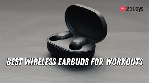 Stay On Beat The 5 Best Wireless Earbuds For Workouts 2adays News