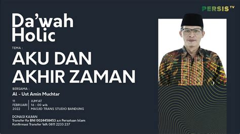 AKU DAN AKHIR ZAMAN Oleh Al Ustad Amin Muchtar YouTube