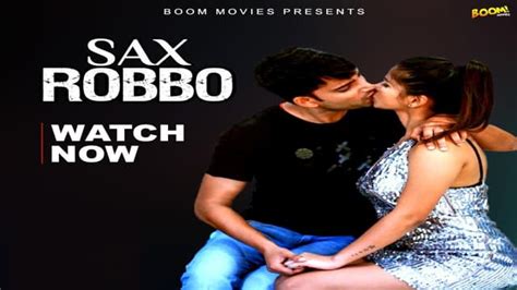 Sax Robbo Boom Movies Originals Hindi Hot Short Film