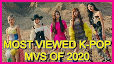 Top 100 Most Viewed K Pop Mvs Of 2020 August Week 3 Youtube