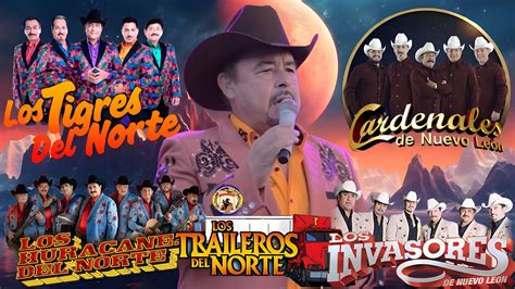 Los Traileros Del Norte Los Tigres Del Norte Cardenales De Nuevo Leon