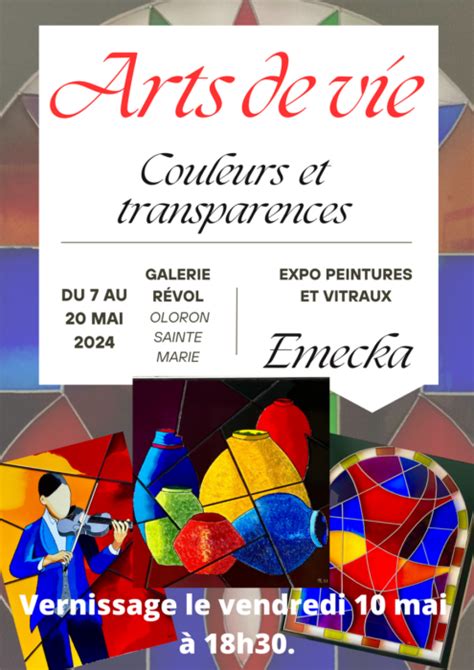 Exposition De Peintures Et Vitraux Arts De Vie Par Emecka Rue De