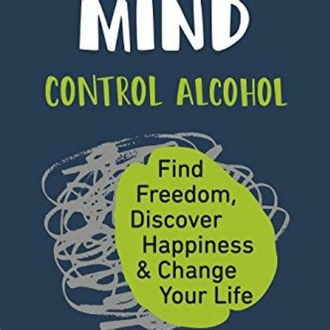 Stream EBOOK This Naked Mind Control Alcohol Find Freedom Discover Happiness Change Your