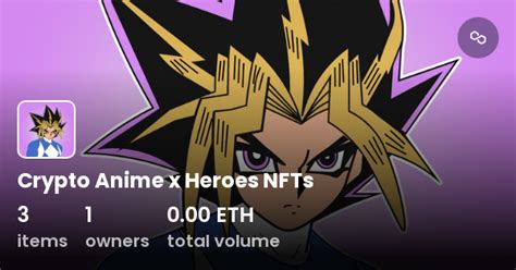 Crypto Anime X Heroes NFTs Collection OpenSea