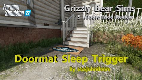 Farming Simulator Doormat Sleep Trigger By Eoejohndeere A Gbs