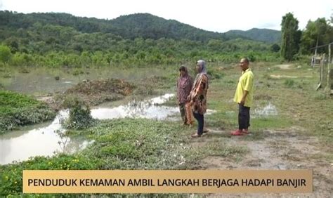 AWANI Terengganu Penduduk Kemaman Ambil Langkah Berjaga Hadapi