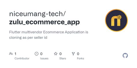 GitHub Niceumang Tech Zulu Ecommerce App Flutter Multivendor