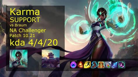 Karma Support Vs Braum Na Challenger 4420 Patch 1021 Gameplay