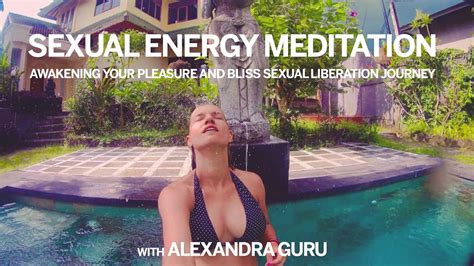 Sexual Energy Meditation Increase Your Sexual Energy And Arousal Youtube