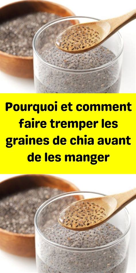 Pourquoi Et Comment Faire Tremper Les Graines De Chia Avant De Les