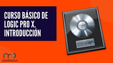 Como usar LOGIC PRO X Curso básico Introducción YouTube