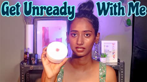 Get Unready With Me How I Remove My Makeup Shilpa Choudhary Youtube