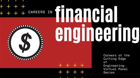 Careers At The Cutting Edge Of Engineering Panel Financial Engineering