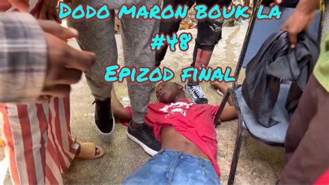 Dodo Maron Bou La 48 Epizod Final YouTube