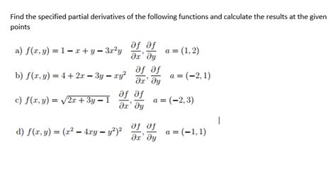 Solved Find The Specified Partial Derivatives Of The