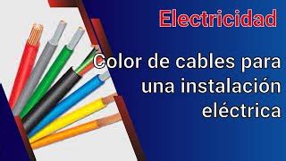 Colores De Cable Para Instalacion Electrica Mexico Infoupdate Org