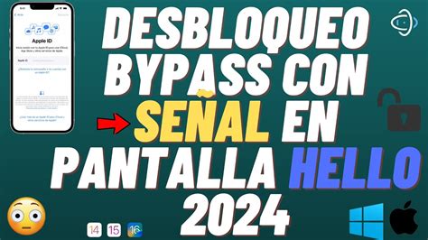 DESBLOQUEO DE IPHONE BYPASS CON SEÑAL PANTALLA HELLO 2024 YouTube